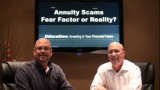 Annuity Scams – Fear Factor or Reality?