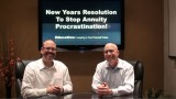 Stop Annuity Procrastination: New Years Resolution!