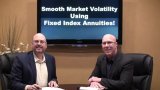 Smooth Market Volatility with Fixed Index Annuities